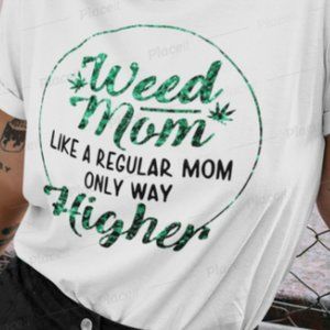 Unisex Tshirt Weed Mom